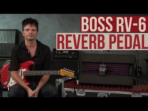 Boss RV-6 Reverb Pedal