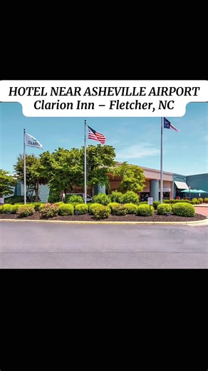 Discover the Clarion Inn: Your Best Hotel Near Asheville Airport