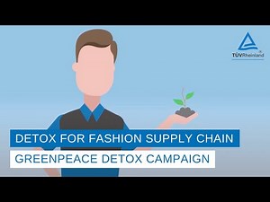 DETOX for Fashion Supply Chains | Greenpeace DETOX campaign