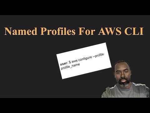 Create Named Profiles for AWS CLI