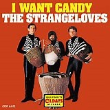 The Strangeloves - I Want Candy