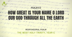 The Most Holy Trinity, Year C - CJM MUSIC