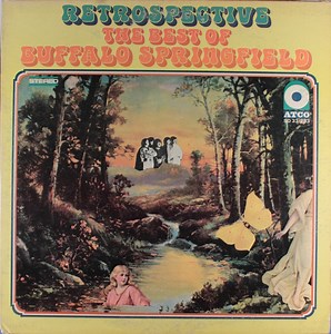 Buffalo Springfield - Retrospective - The Best Of Buffalo Springfield