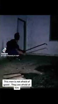 this man is not afraid of ghost