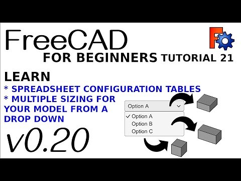FreeCAD 0.20 For Beginners | 21 | : Spreadsheet Configuration Tables | Dimensions from a Dropdown