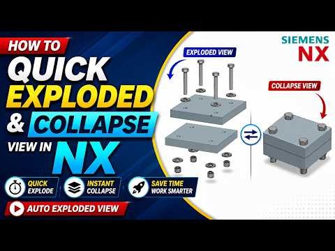 How to Quick Exploded and Collapse view in NX | Explosion View in NX | Auto Exploded View