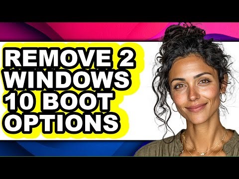 How to Remove 2 Windows 10 Boot Options (easy Method)
