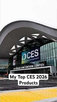 My Top 5 Favorite Products from CES 2026