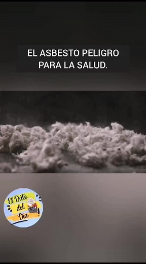 El asbesto: Peligros y efectos en la salud