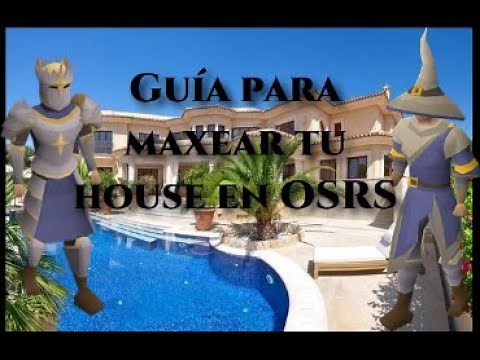 [Guía en ESPAÑOL] Como maxear tu house en OSRS// Como Boostear tu level de construction