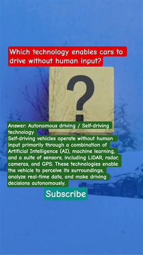 Do You Know Which technology enables cars to drive without human input? | Facts | #generalknowledge