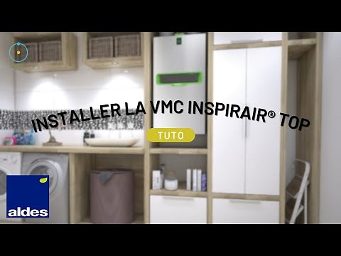Comment installer la VMC double flux InspirAIR® Top d'Aldes ?