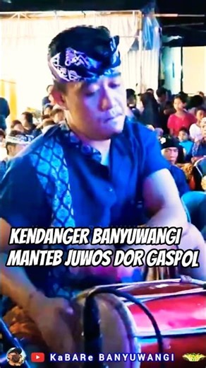 KENDANGER TOP BANYUWANGI MANTAP JOS DOR GASPOL