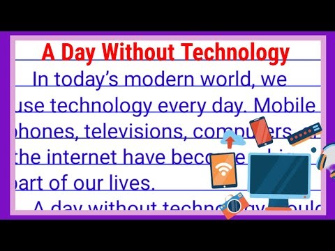 a day without technology essay| a day without technology paragraph|