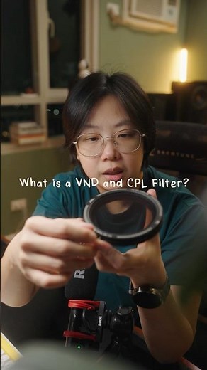 What does a VND Filter and CPL Filter do?