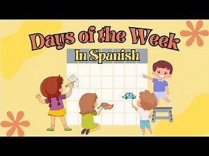 Days of the Week in Spanish 🎵 Easy & Fun Learning!