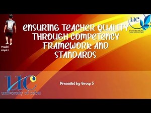 Group 5 | Ensuring teacher quality through competency framework and standards