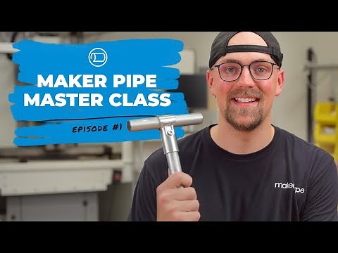 EMT Conduit Building Basics | Maker Pipe Master Class - Ep. 1