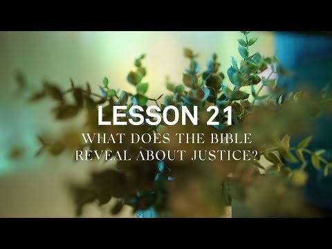 What does the Bible reveal about justice?