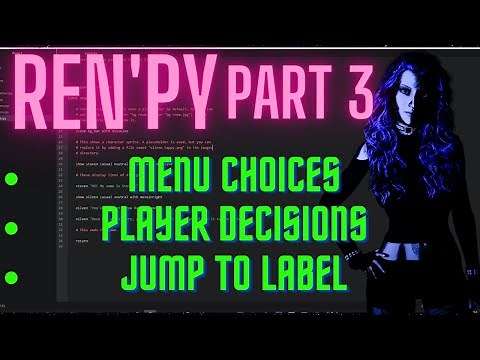 Renpy Tutorial Part 3 | Menus and Labels