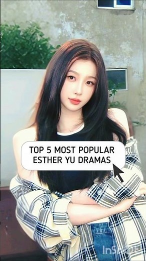 Top 5 Most Popular Esther Yu Dramas You Can't Miss! 🌸✨ #estheryu #cdrama #trending #shorts