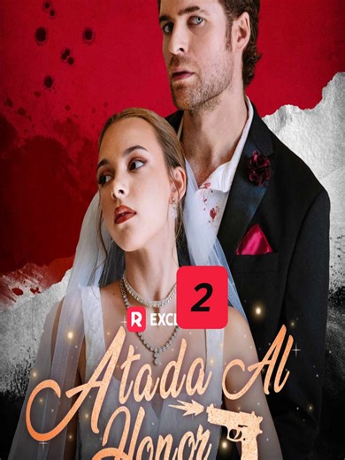 Atada al Honor: Descubre los Episodios Completos