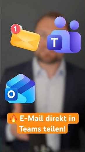 🤩 Outlook-Mail direkt in Teams teilen!