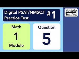 Digital PSAT 1, Math Module 1, Question 5 (statistics)