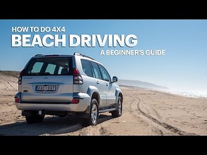 Beach Driving 4x4 How To - A Beginner's Guide