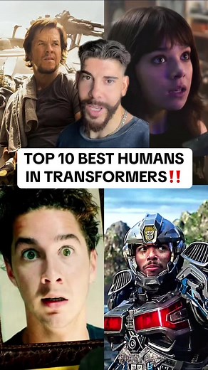 Top 10 Best Human Characters in Transformers Movies