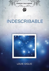 Louie Giglio: Indescribable streaming online