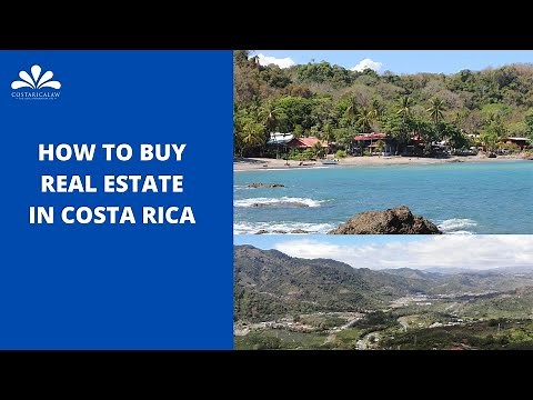 How to Buy Real Estate in Costa Rica