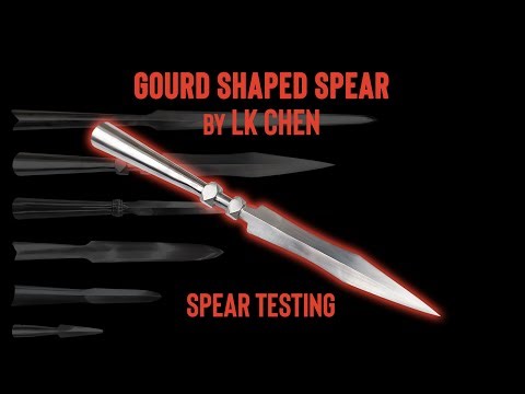 Song Dynasty Spear 枪 Testing - LK Chen Gourd Shaped Spear
