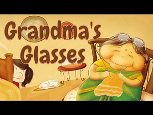 Grandma's Glasses | Short Stories for Children