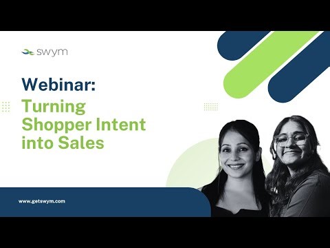 Webinar - Turning Shopper Intent into Sales