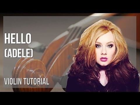 How to play Hello by Adele on Violin (Tutorial)