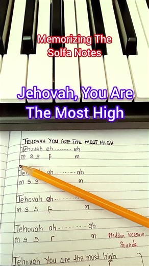 Mastering 'Jehovah, You Are The Most High': Solfa Notes & Lyrics