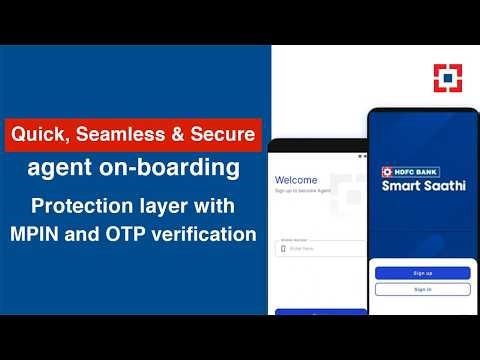 Agents with HDFC Bank Smart Saathi, learn how to provide more services and grow your business