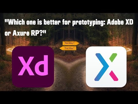 Which one is better for prototyping: Adobe XD or Axure RP?