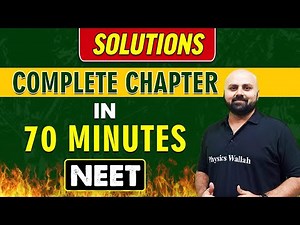 SOLUTIONS in 70 minutes || Complete Chapter for NEET