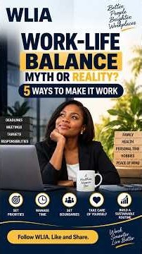 Work Life Balance: Myth or Reality? 5 Ways to Make It Work