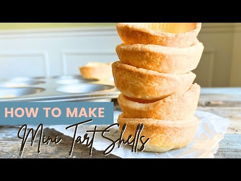 How to Make Homemade Mini Tart Shells | Delicate flaky crust!