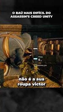 o baú mais difícil do assassin's creed unity
