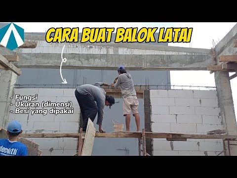 Cara buat balok latai, balok diatas kusen pintu dan jendela