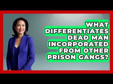 What Differentiates Dead Man Incorporated From Other Prison Gangs? - Jail & Prison Insider