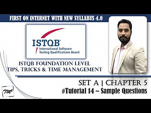 Ace ISTQB Examination with These Tips | Tutorial 14 | SET A | Chapter 5 | ISTQB Mock Questions