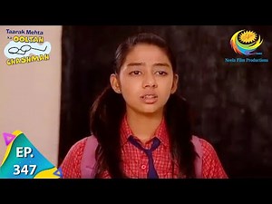 Taarak Mehta Ka Ooltah Chashmah - Episode 347 - Full Episode