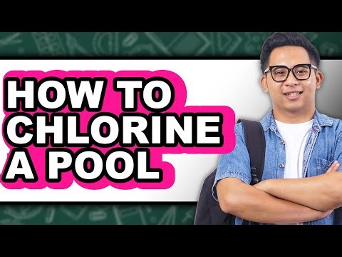 How to Chlorine a Pool (easy Method)