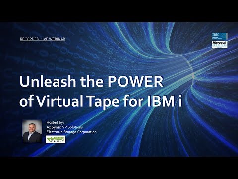 Unleash the Power of Virtual Tape Backup for IBM i
