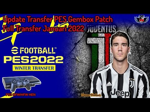 How to Update PES Gembox Patch Full Transfer Season Update Winter Transfer January 2022 PS3 OFW HEN